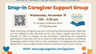 Join us for a Caregiver Support Group on Nov. 19 from 1-2:30pm at St. Irenaeus