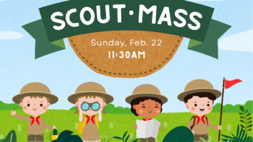 Scout Mass Feb. 22 at 11:30am