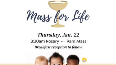 Mass for Life Jan. 22