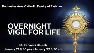 Overnight Vigil for Life at St. Irenaeus Church Jan. 21 - Jan. 22, 2026