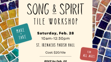 Song and Spirit Tile Workshop Feb. 28