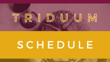 Sacred Triduum Schedule 2026
