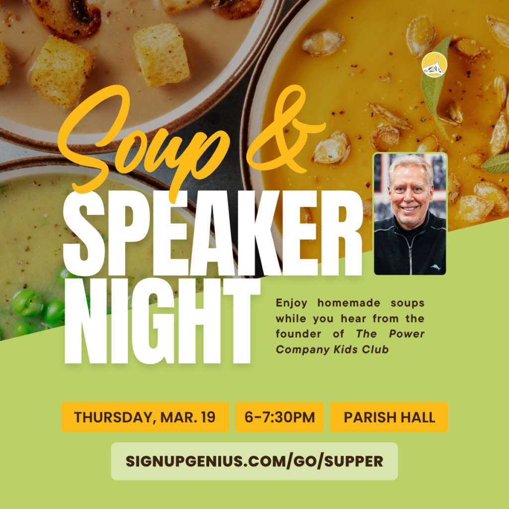 Soup and Speaker night Mar. 19 with Power Company Kids Club Founder