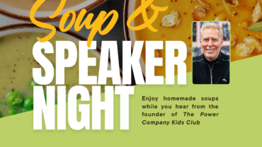 Soup and Speaker night Mar. 19 with Power Company Kids Club Founder