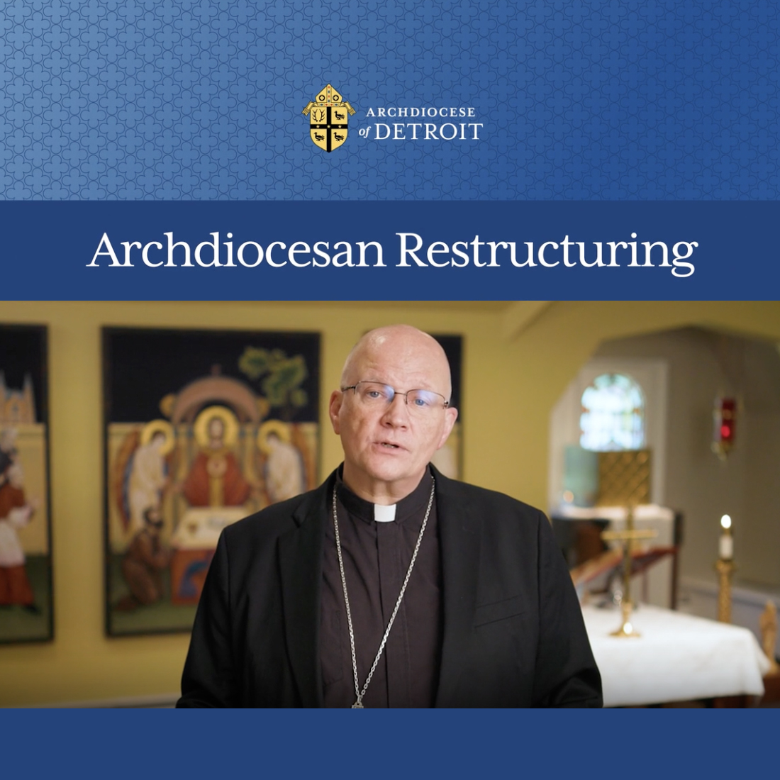 Archdiocesan Restructuring with photo of Archbishop Weisenburger