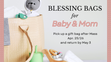 Blessing Bags for Baby and Mom May 2026 with photo of diaper bag and baby supplies