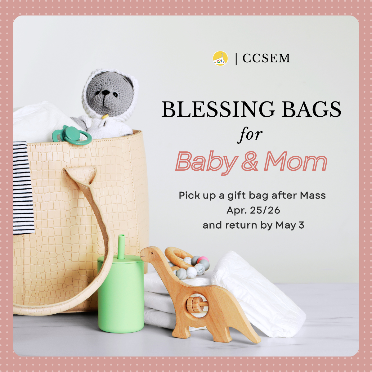 Blessing Bags for Baby and Mom May 2026 with photo of diaper bag and baby supplies