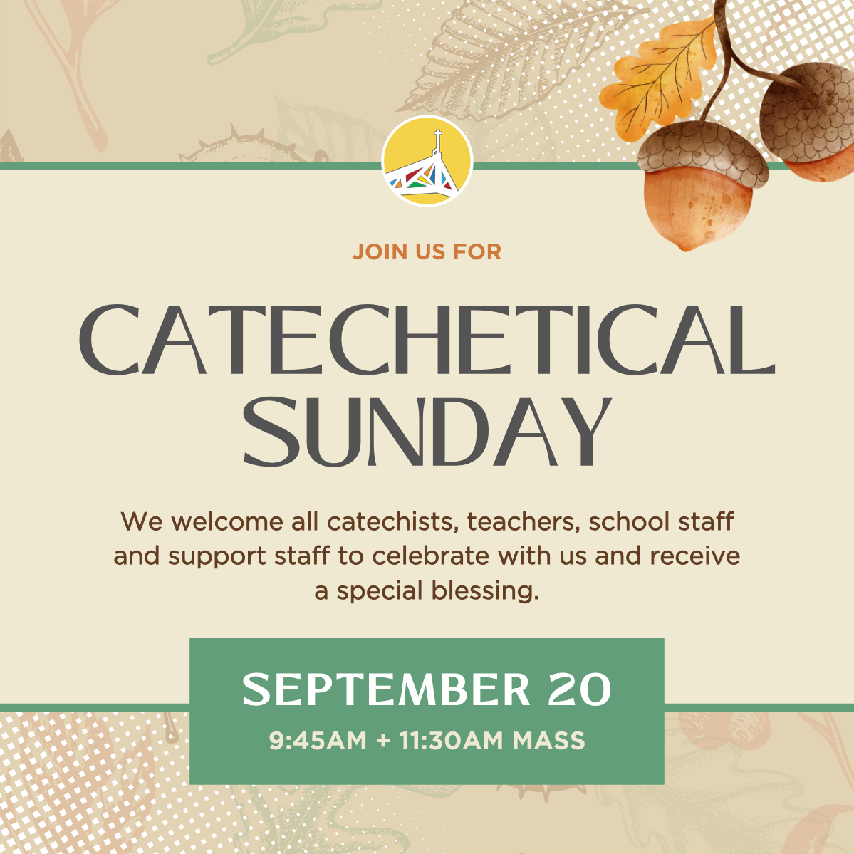 Join us at Mass for a special blessing for catechists, teachers and staff!