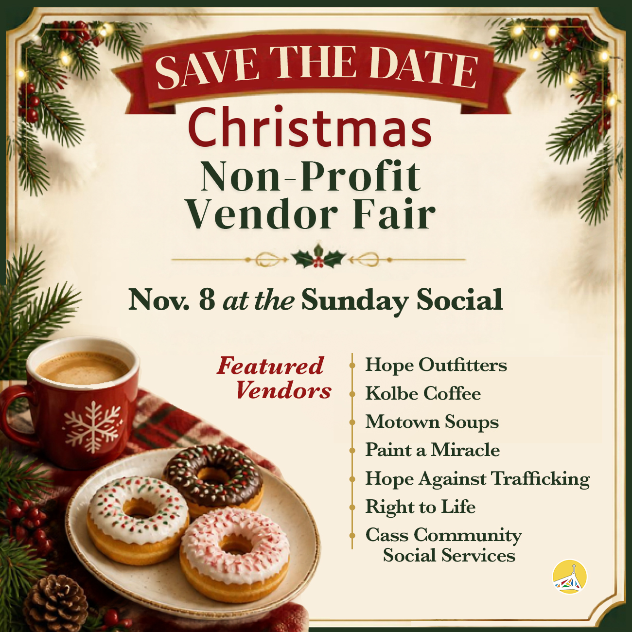 Save the Date for our Christmas Non-Profit Vendor Fair during the Sunday Social on Nov. 8, 2026